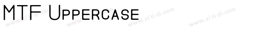 MTF Uppercase字体转换